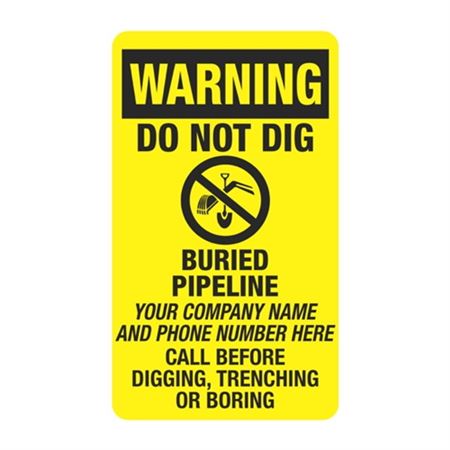 Warning Do Not Dig Buried Pipeline - 3 1/2" x 6"